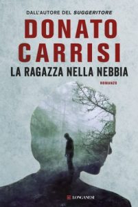 la ragazza nella nebbia di Donato Carrisi